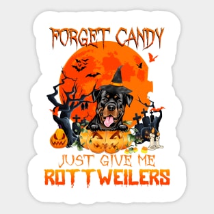 Forget Candy Just Give Me Rottweilers Pumpkin Halloween Sticker